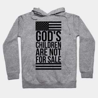 God's children are not for sale Hoodie